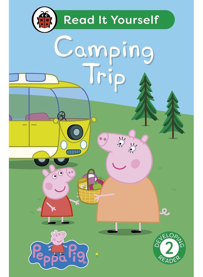 Peppa Pig Camping Trip: Read It Yourself - Level 2 Developing Reader
